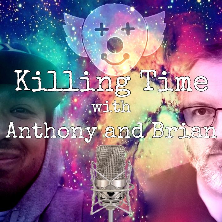 Killing Time #46 - Welcome to the Earth