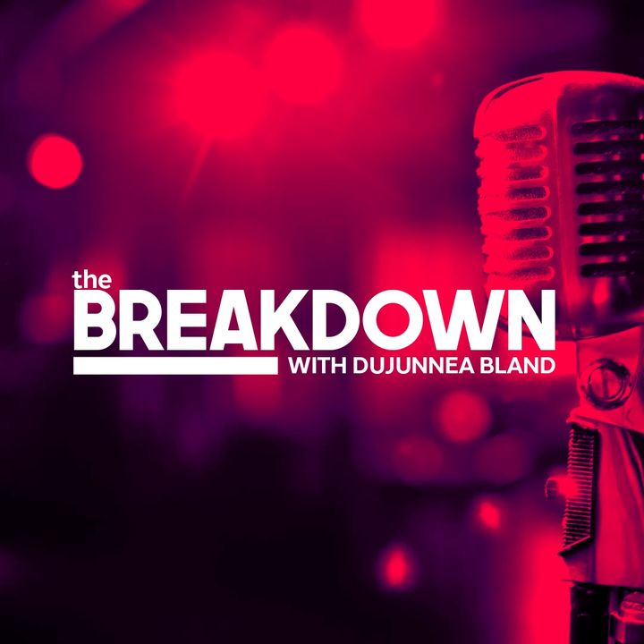 The Breakdown Episode 26
