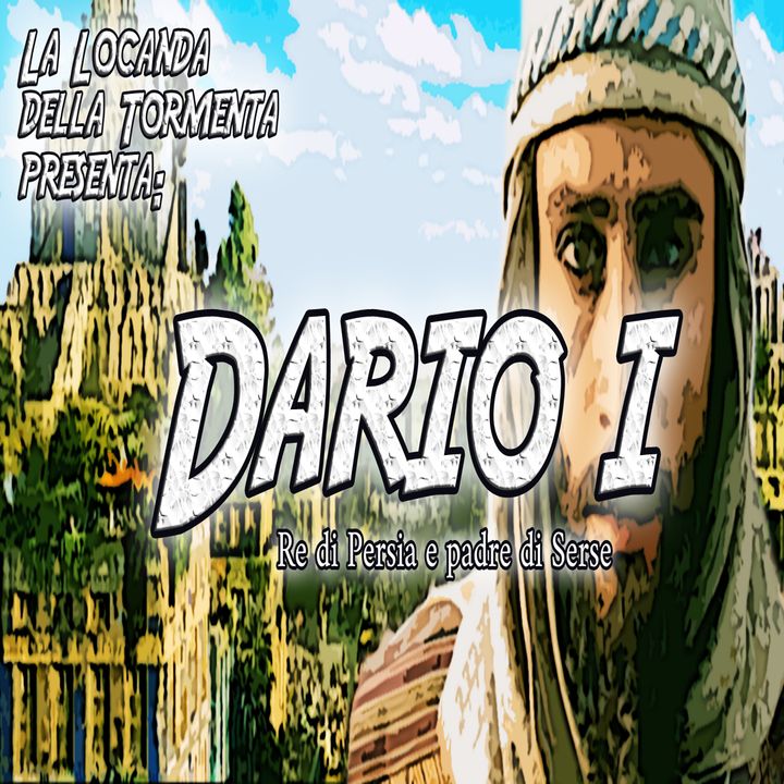 Podcast Storia - Dario I