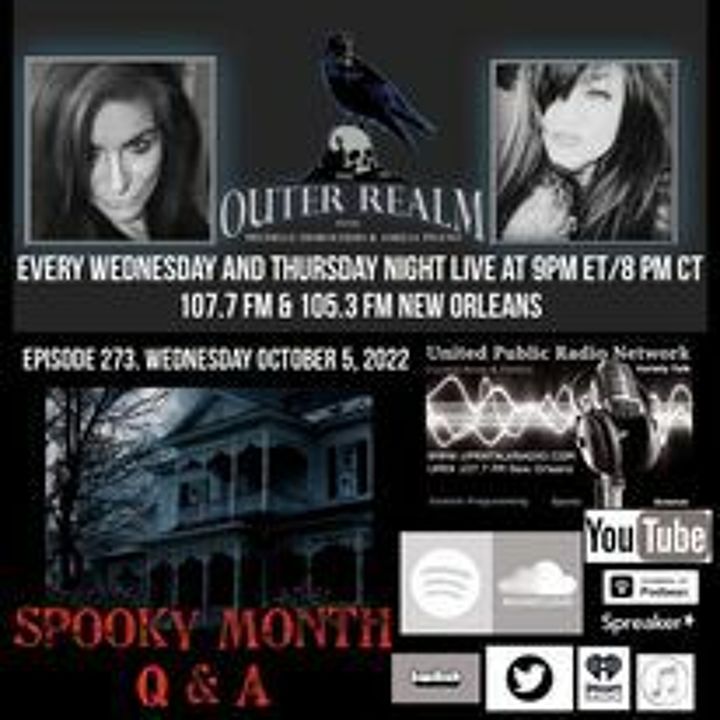 The Outer Realm Radio  “Spooky Month”  Q&A, October 5th, 2022