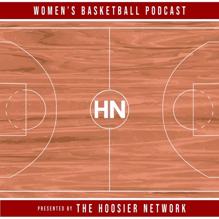 Indiana Women's Basketball Podcast - HN