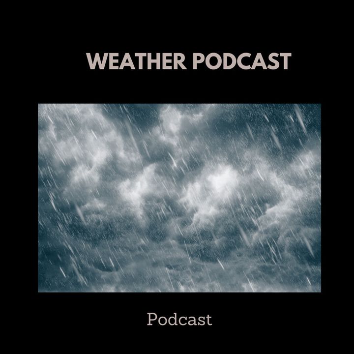 Weather Podcast