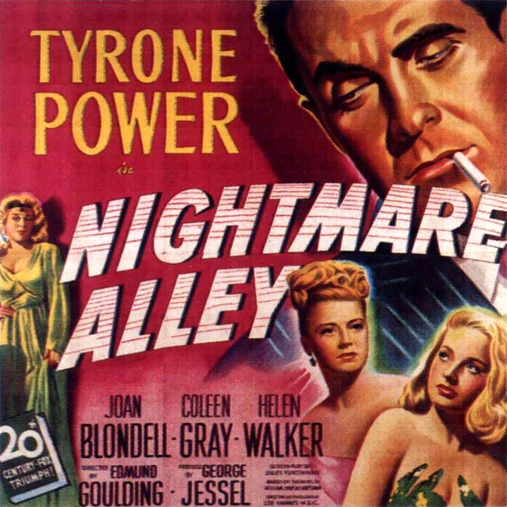 Episode 595: NIghtmare Alley (1947)