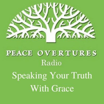 Ep 27 -Speaking Your Truth With Grace