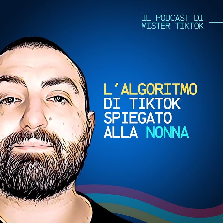#8 TikTok spiegato alla Nonna - Alessio Atria