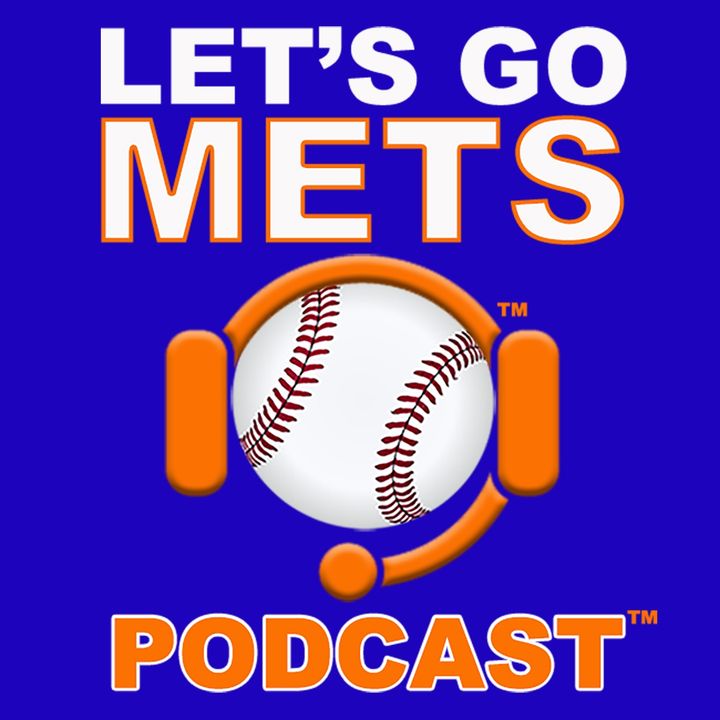 Let's Go Mets Podcast
