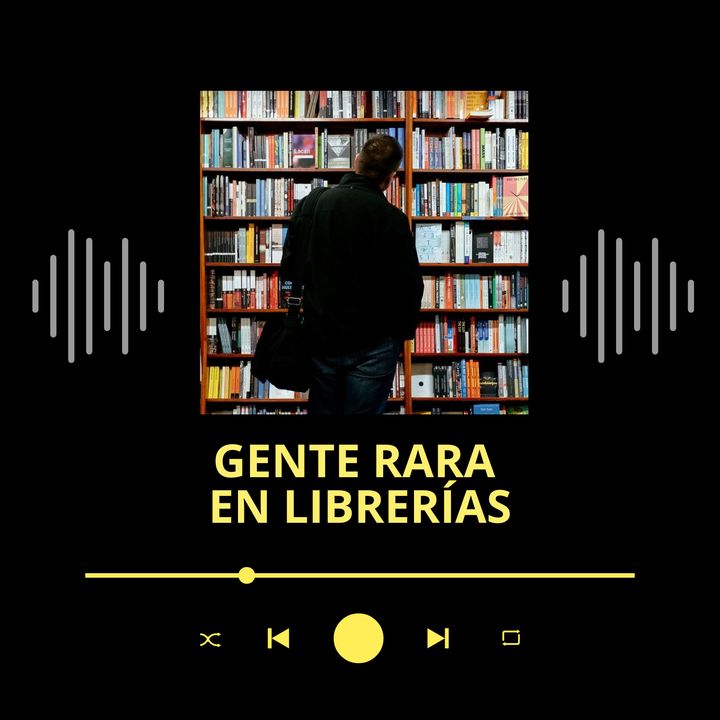 Podcast librero: Tipos de gente en una librería
