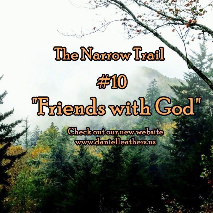 10 - Friends with God - TNT