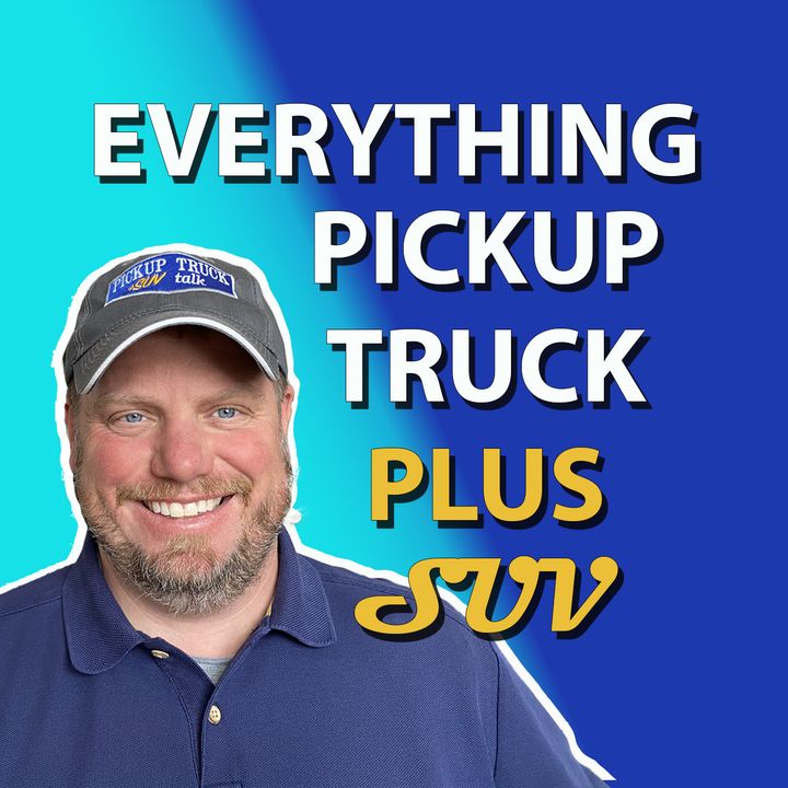 Discover Secrets of Pickup Trucks and SUVs with "Pickup Truck Plus SUV Talk", Tim Esterdahl - S4 Ep6