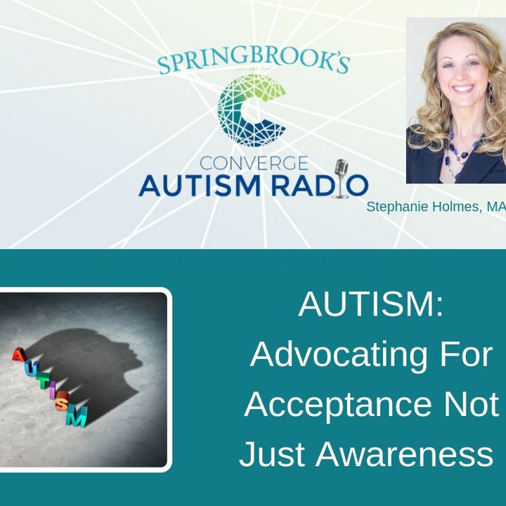 Autism: Advocating For Acceptance Not Just Awareness