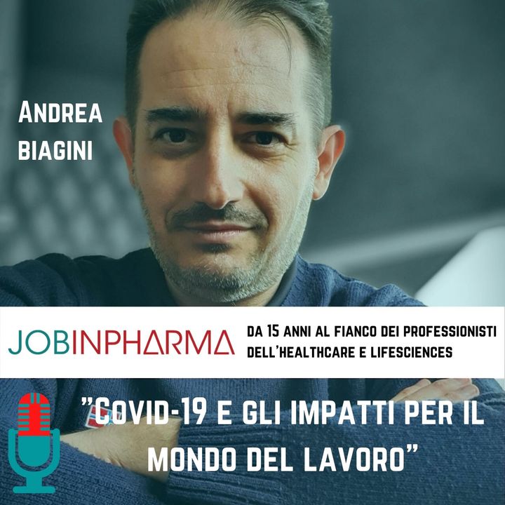 Andrea Biagini, cosa ha significato il covid-19 per il mondo lavorativo?