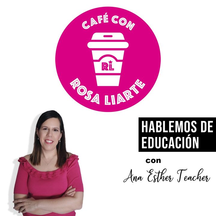 60. Ana Esther Teacher - "La educación es siembra"