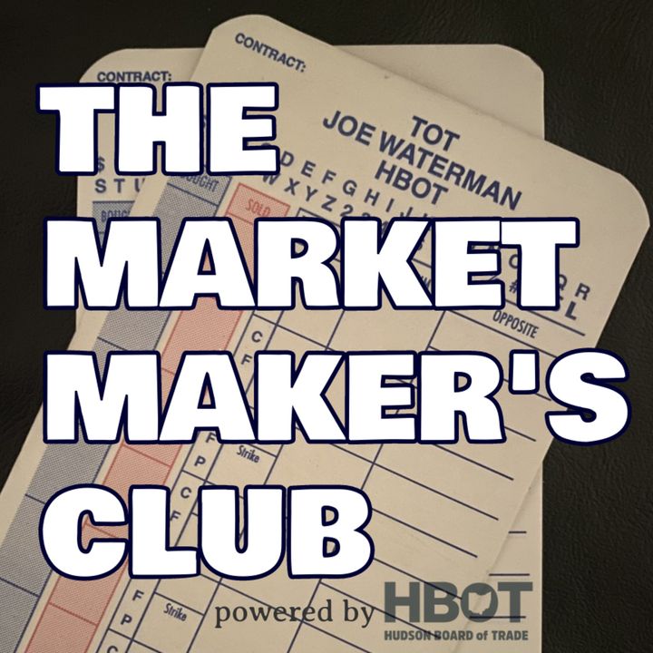 Ep. 15 - So You Want To Be a Market Maker