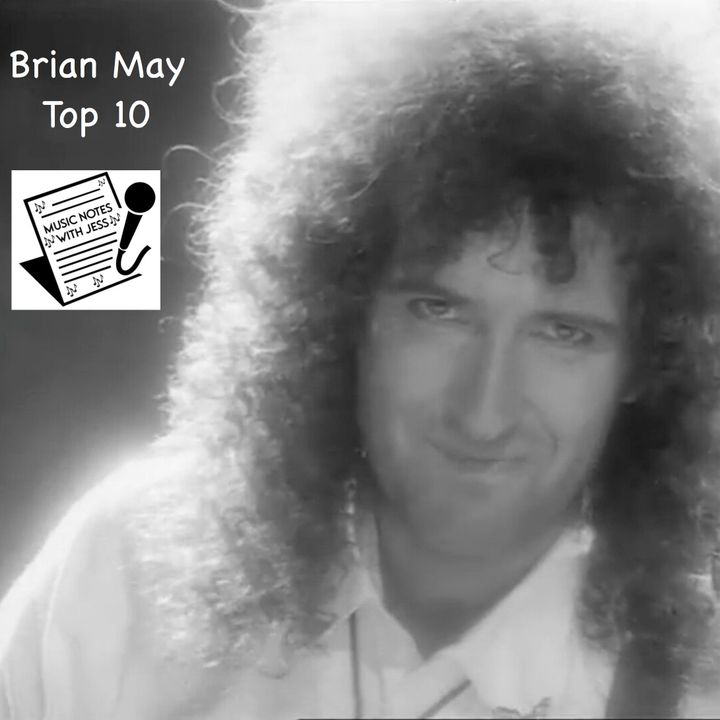 Ep. 145 - Brian May Top 10