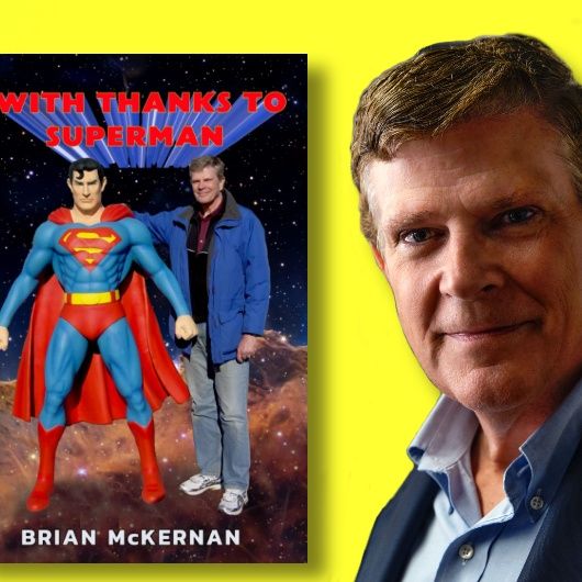 #444: Brian McKernan, author of With Thanks to Superman!