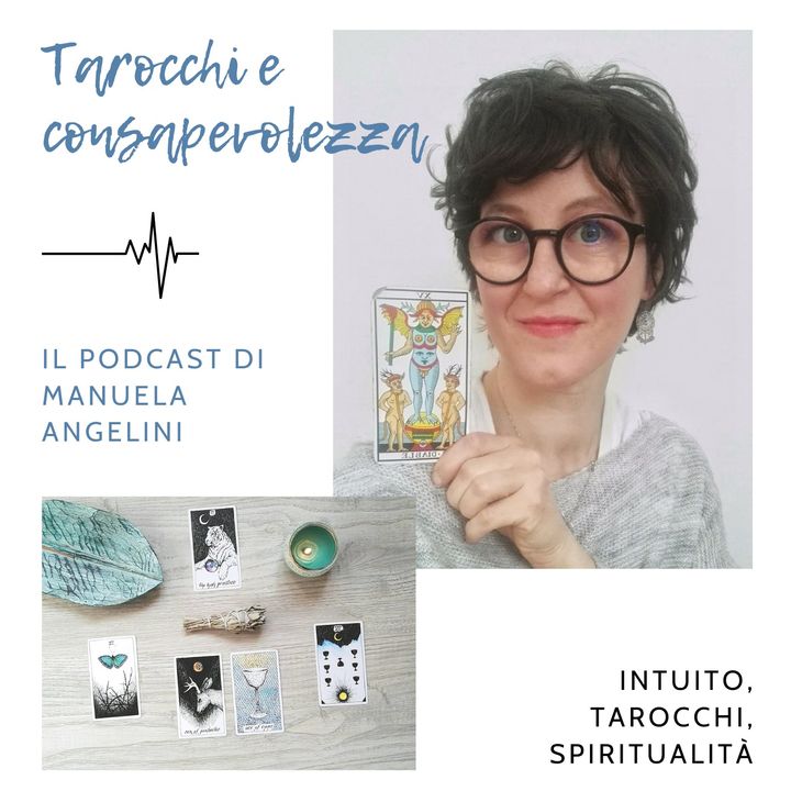 Tarocchi e consapevolezza - Podcast