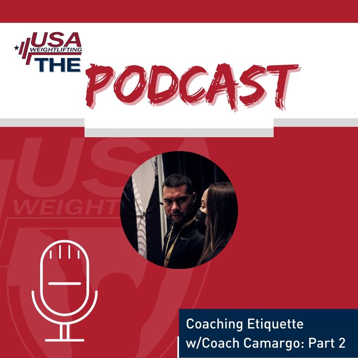 Coaching Etiquette w/Coach Camargo: Part 2