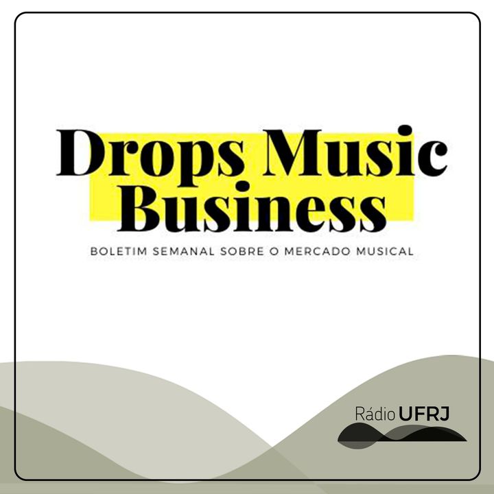 Rádio UFRJ - Drops Music Business