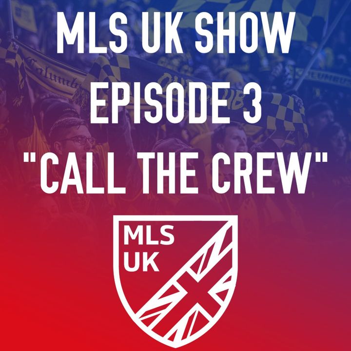 Episode 3: Call The Crew