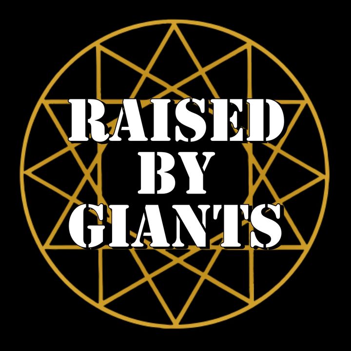 Raised By Giants