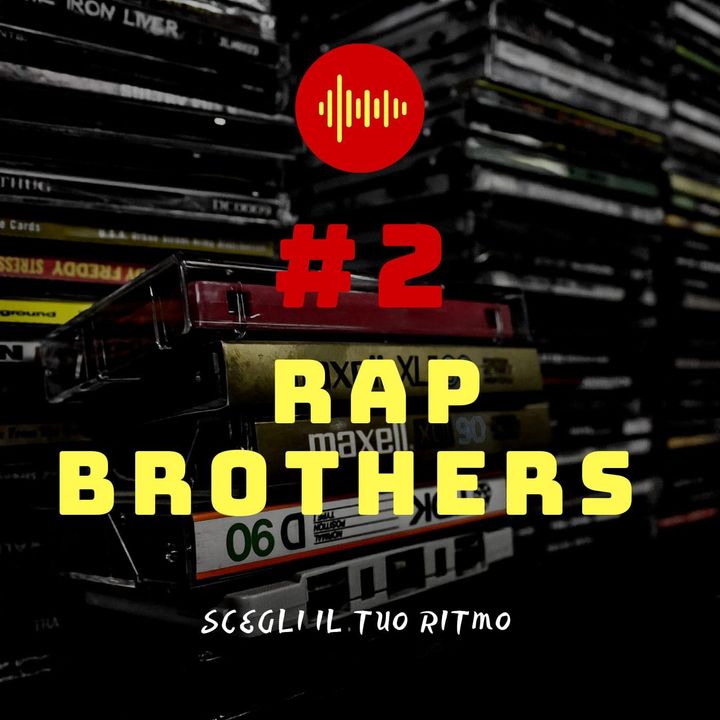 #2 - Rap Brothers