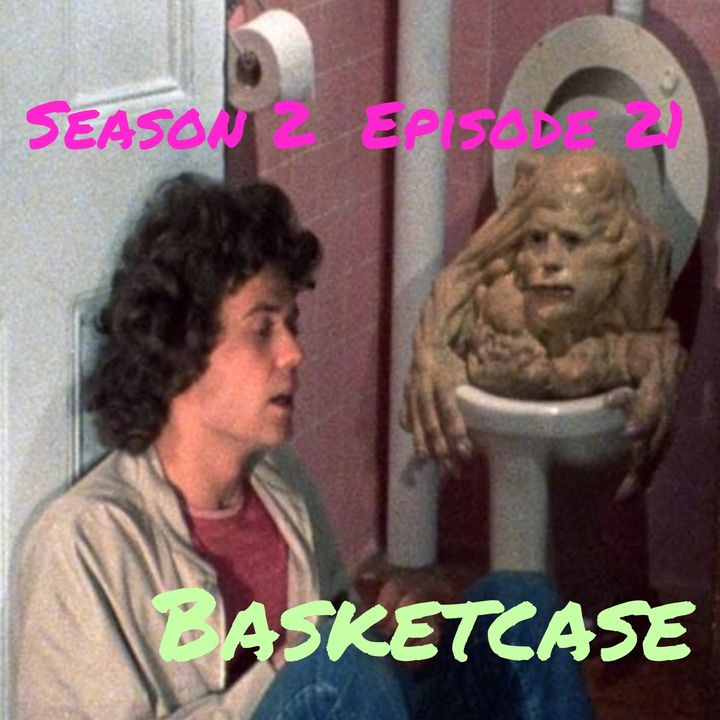 Basketcase - 1982 Episode 21