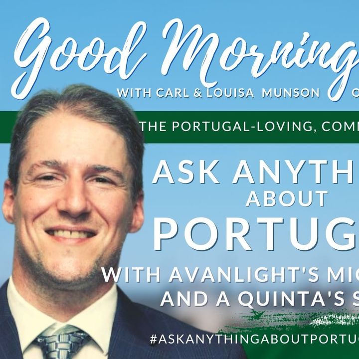 Ask Anything About Portugal | Michael Heron & A Quinta's Siobhan on Good Morning Portugal!