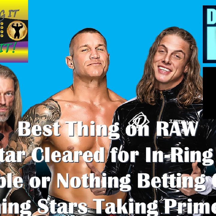 The Best Thing On RAW - AEW Double Or Nothing Odds