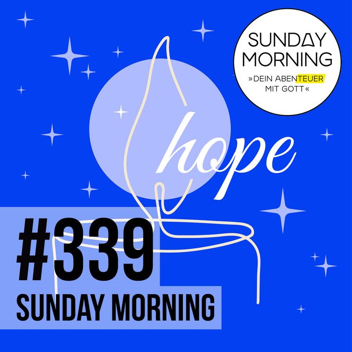 1. ADVENT - waiting for: HOPE | Sunday Morning #339