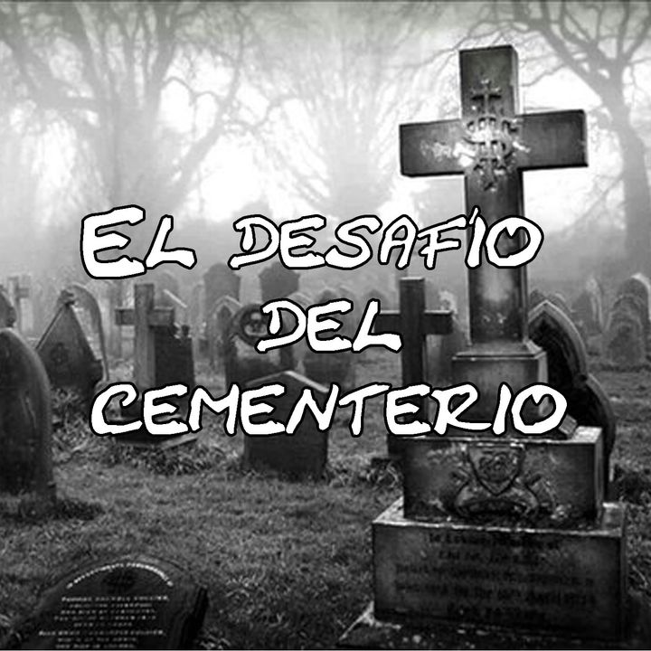 El desafío del cementerio
