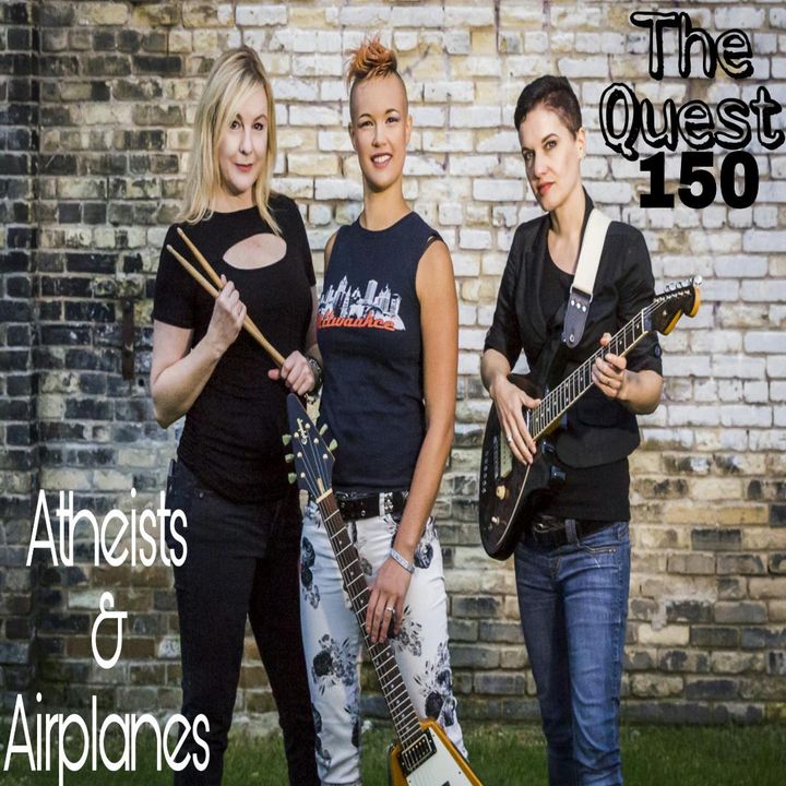 The Quest 150.  Atheists & Airplanes