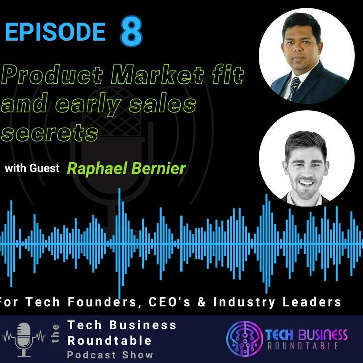 Product Market fit and early sales secrets