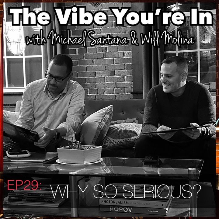 EP 29: Why So Serious?