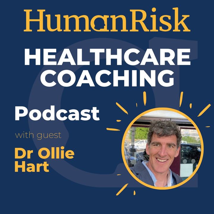 Dr Ollie Hart on Healthcare Coaching