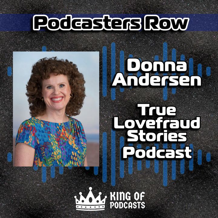 Donna Andersen and the True Lovefraud Stories Podcast