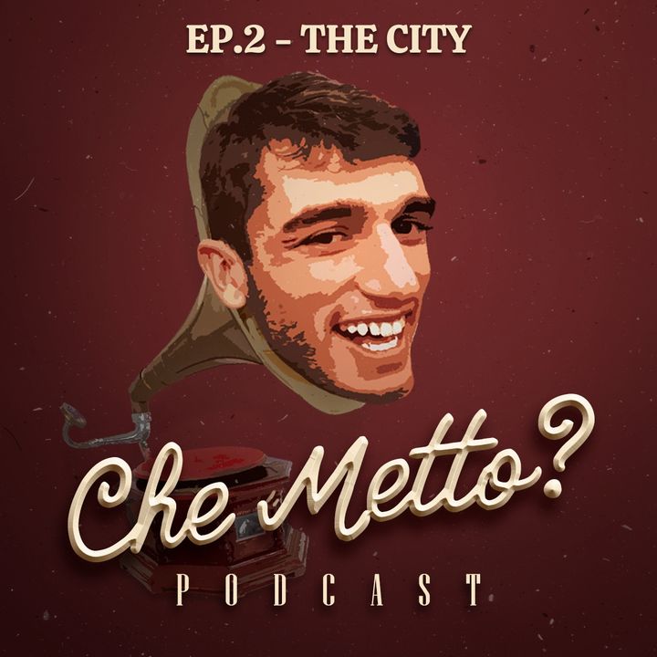 Ep. 2 - The City
