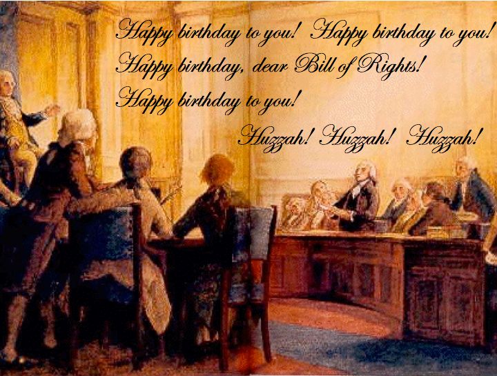 Happy Birthday, Bill of Rights!! +