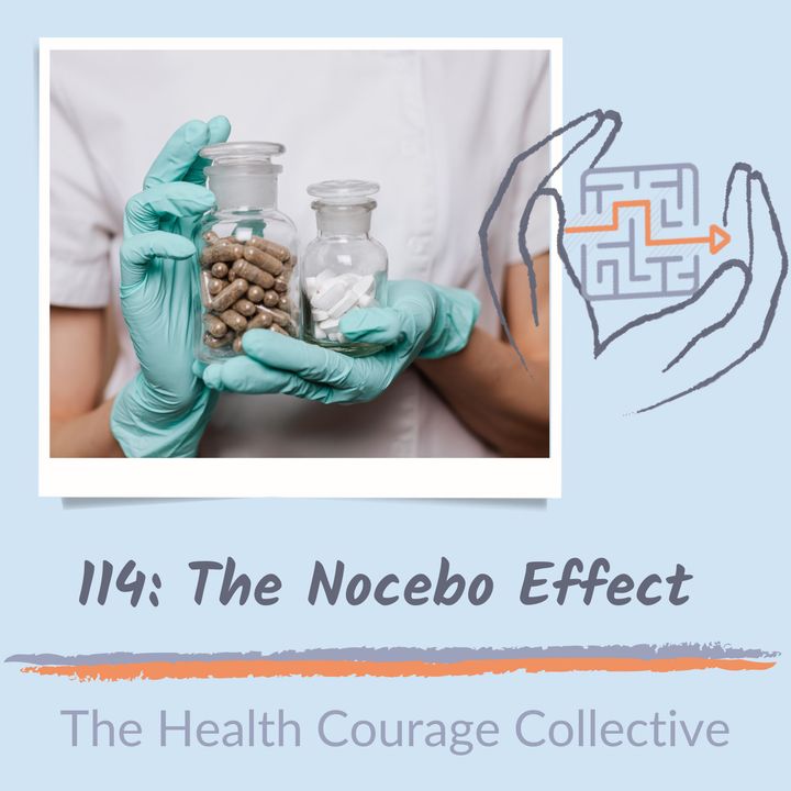 114: The Nocebo Effect