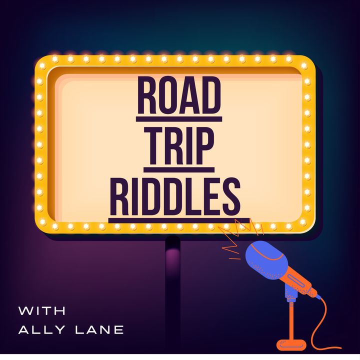 Road Trip Riddles Episode #7