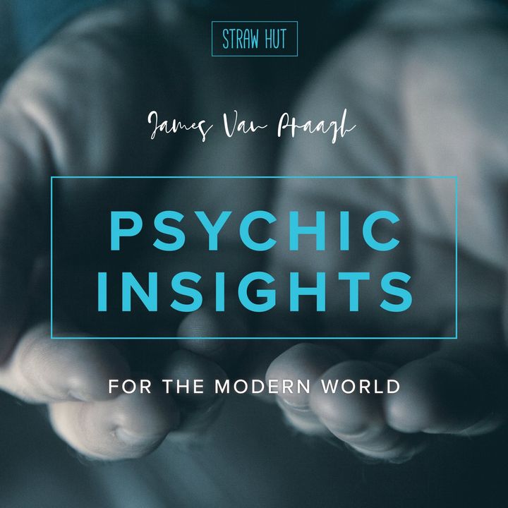 Psychic Insights with James Van Praagh