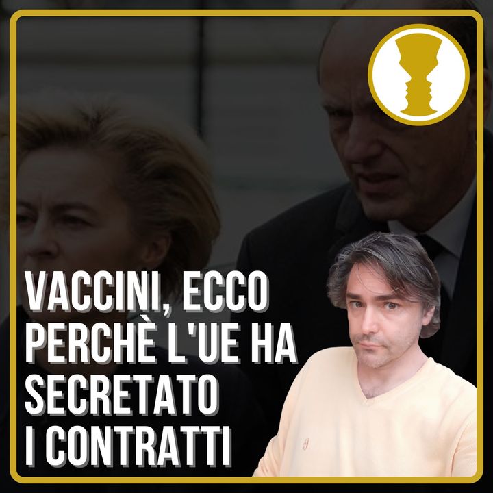 Vaccini, ecco perchè l'UE ha secretato i contratti - Fabio Sarzi Amadè