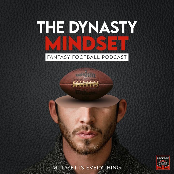 The Dynasty Mindset Podcast