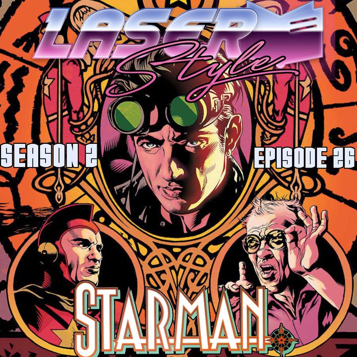Season 2: Episode 26-Starman & Stargirl