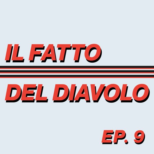 EP. 9 - Milan - Udinese 1-1 - Serie A 2020/21