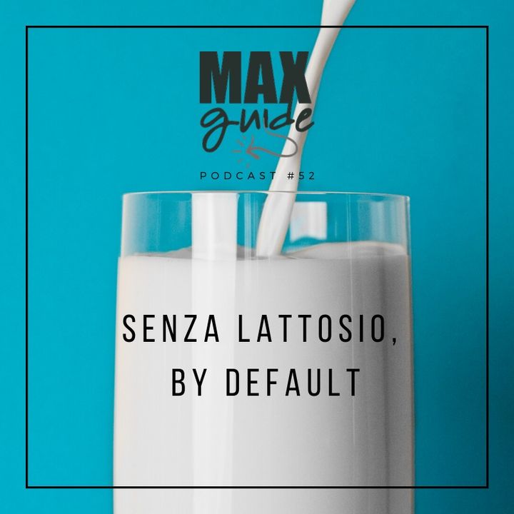 Senza lattosio, by default - #52