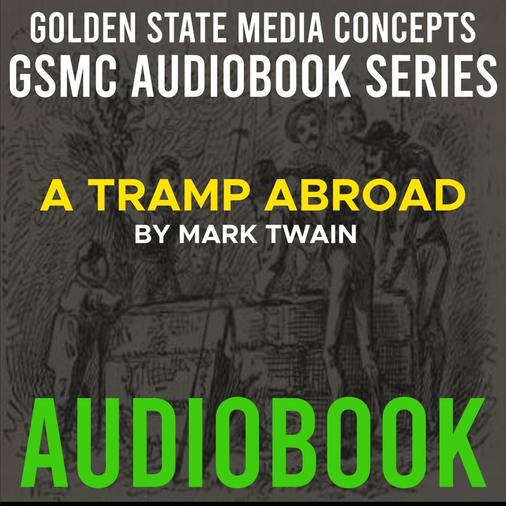 GSMC Audiobook Series: A Tramp Abroad Episode 55: Swindling the Coroner