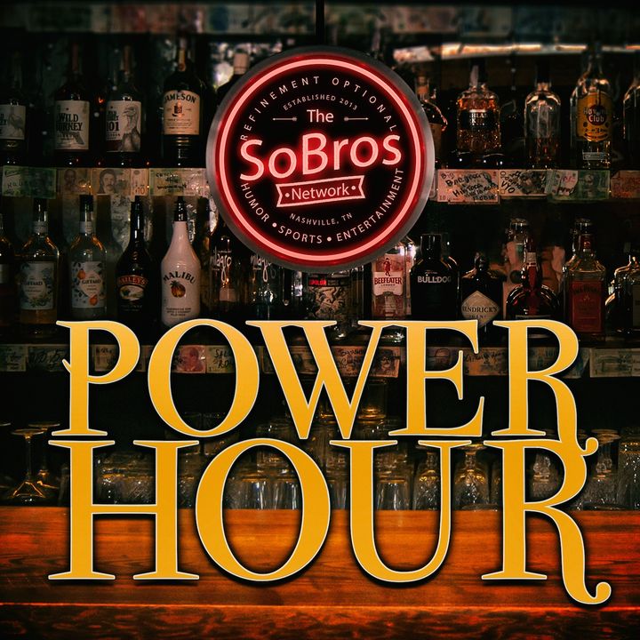 The SoBros Power Hour: Nashville