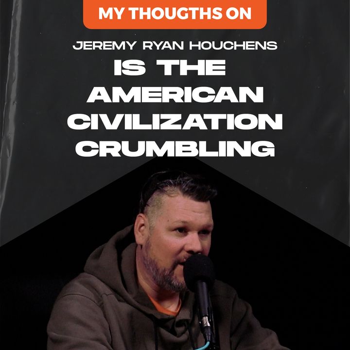 Is the American Civilization Crumbling?
