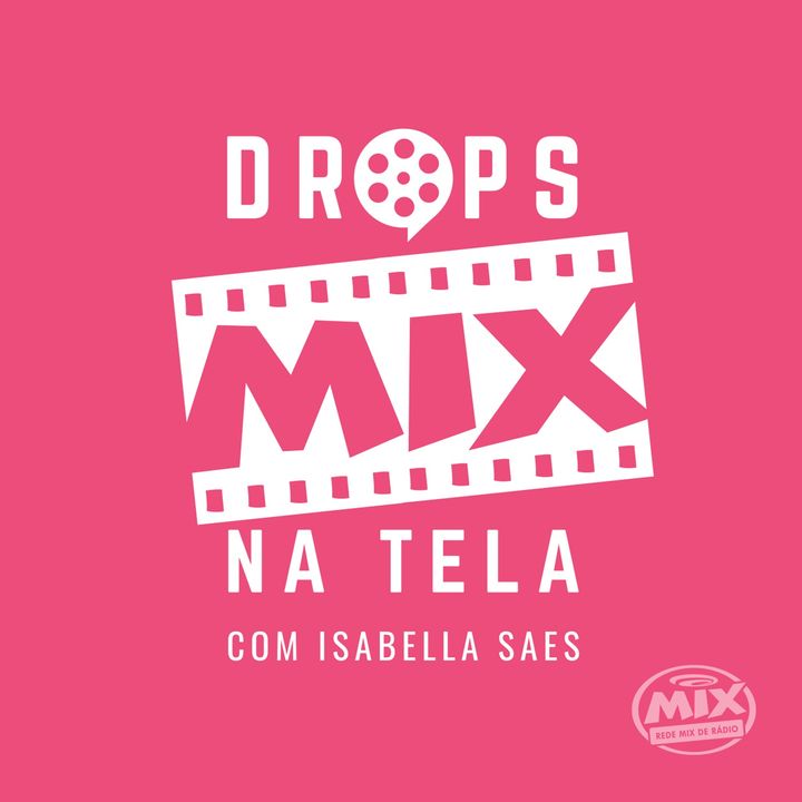 Drops Mix na Tela