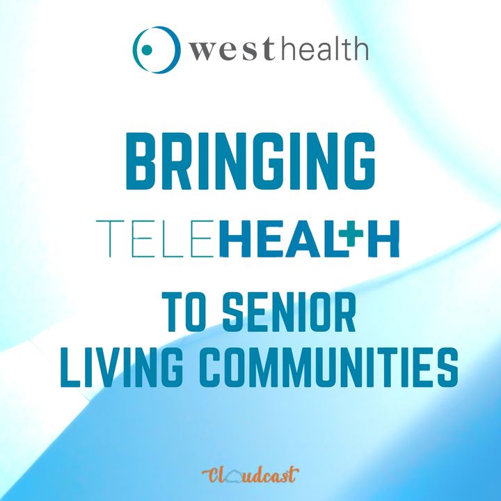 Bringing TeleHealth to Senior Living Communities